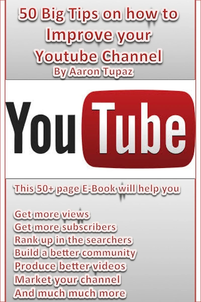 50 Big Tips on how to Improve your Youtube Channel