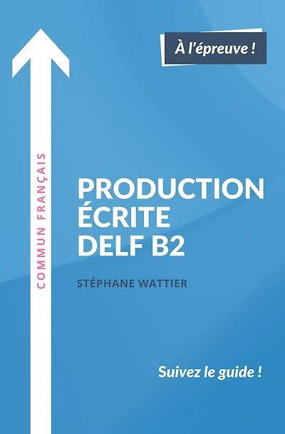 Production écrite DELF B2