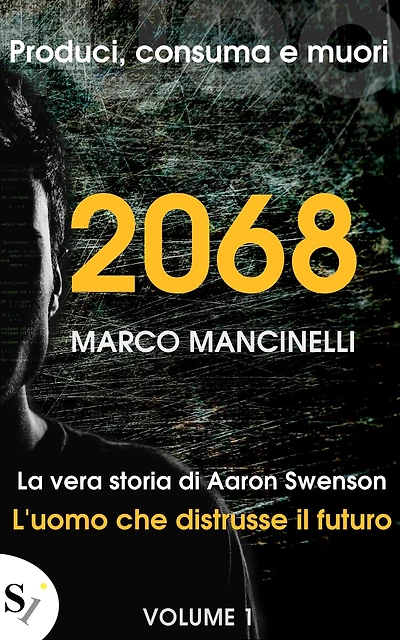 2068: L'uomo che distrusse il futuro