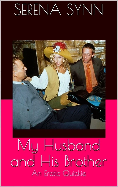My Husband and His Brother