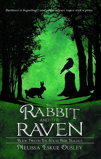 the Rabbit and Raven: Book Two Solas Beir Trilogy