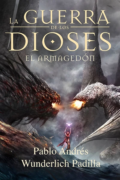 El Armagedón (La Guerra de los Dioses nº 6)