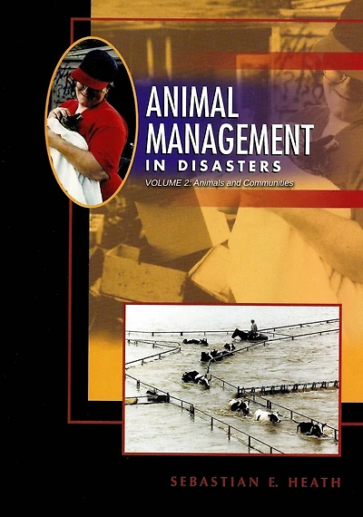 Animal Management in Disasters, Volume 2, Animals and Communities