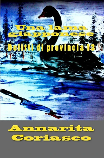 Una lama giapponese - Delitti di provincia 13
