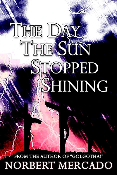 The Day The Sun Stopped Shining
