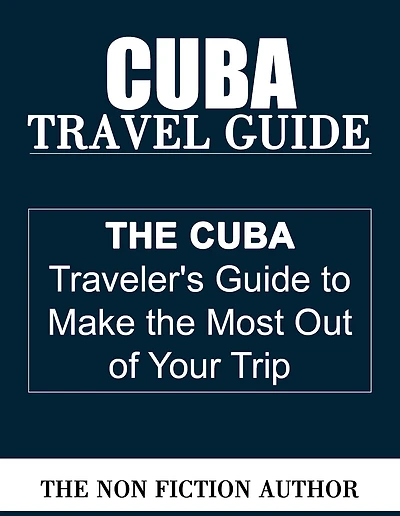 Cuba Travel Guide