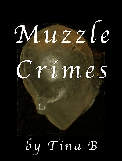 Muzzle Crimes