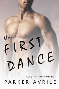 The First Dance: A Gay Time Romance