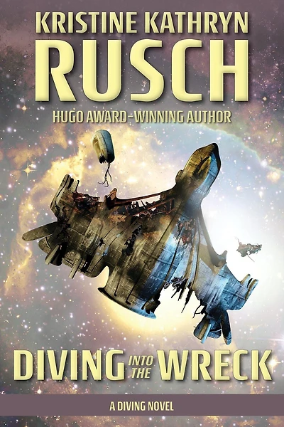 Diving into the Wreck: A Novel