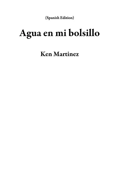 Agua en mi bolsillo (Spanish Edition)