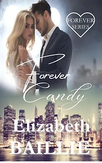 Forever Candy (The Forever Series)