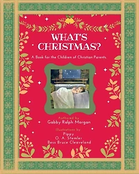 What's Christmas? (Faith, Hope & Love!, #1)