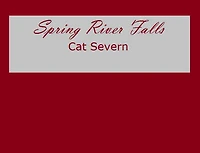 Spring River Falls (Path of Broken Trust, #1)