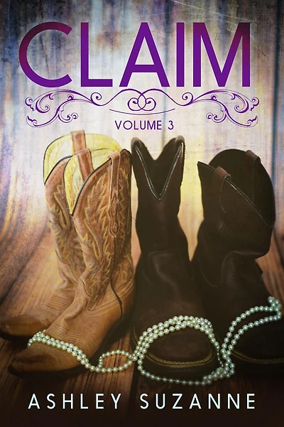 Claim - Volume 3 (Claim Series, #3)