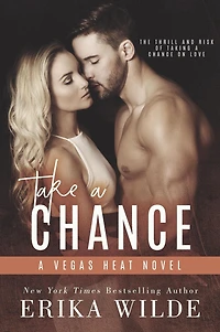Take a Chance (Vegas Heat Novel Book 2)