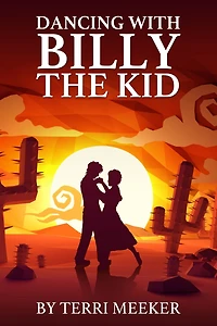 Dancing with Billy the Kid (In Time, #2)