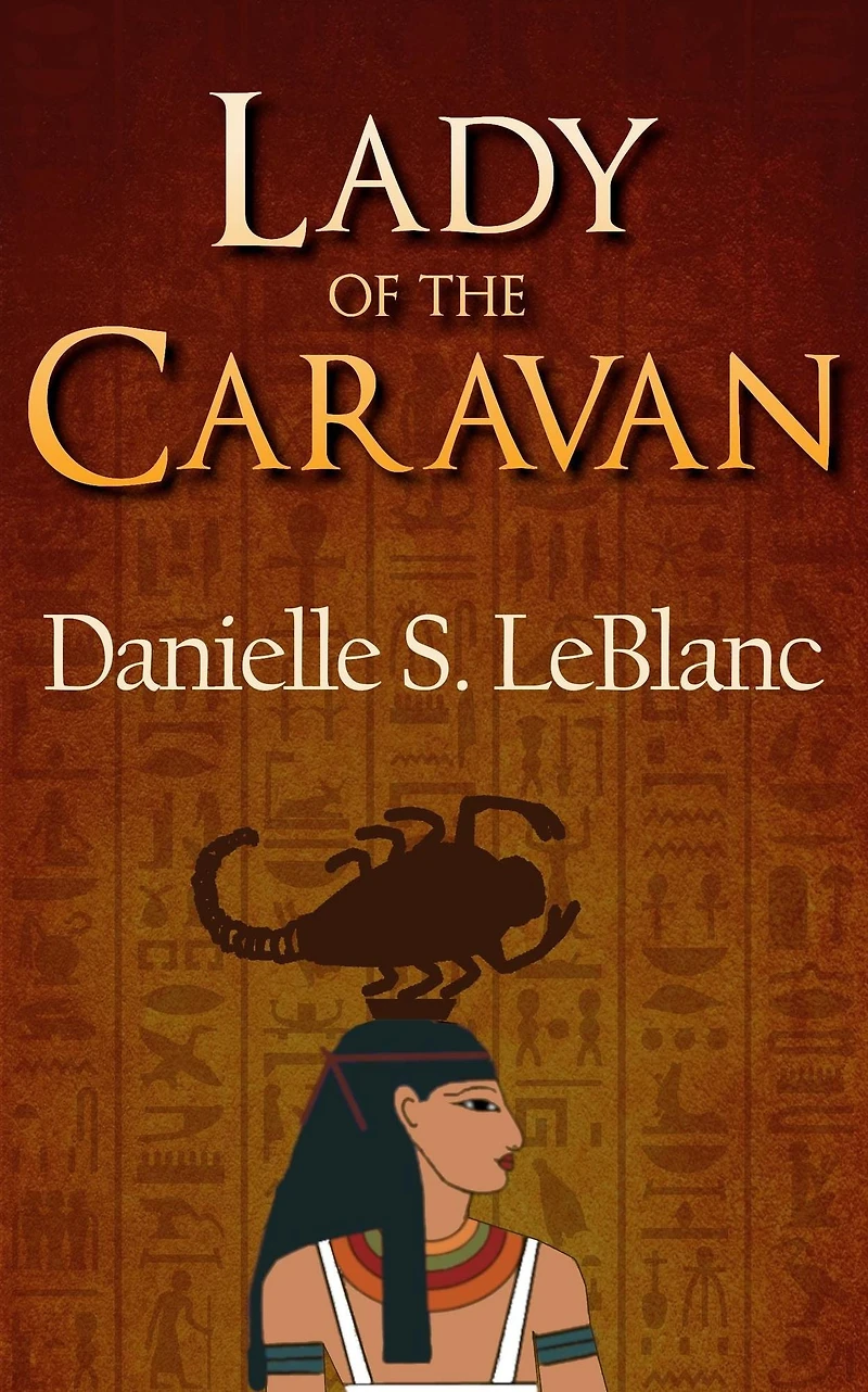 Lady of the Caravan (Ancient Egyptian Romances, #4)