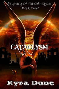 Cataclysm (Prophecy Of The Cataclysm, #3)