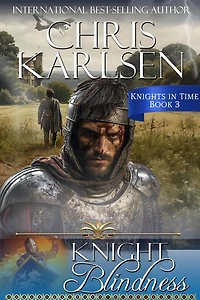 Knight Blindness (Knights TIme, #3)
