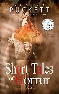 Short Tales of Horror Part II