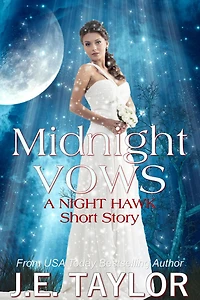 Midnight Vows: A Night Hawk Short Story (Night Hawk Series, #1.5)