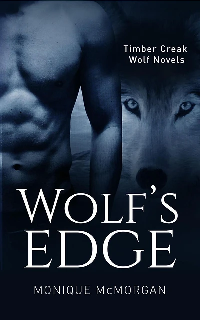 Wolf's Edge (A Timber Creek Wolf Novel)