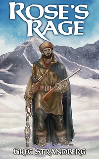 Rose's Rage (Mountain Man Series, #11)