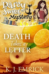 Death Takes a Letter (Darcy Sweet Mystery, #21)