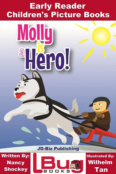 Molly is a Hero: Early Reader - Children's Picture Books