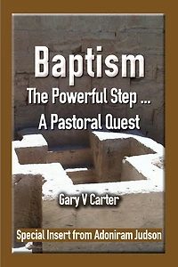 Baptism: The Powerful Step ... A Pastoral Quest