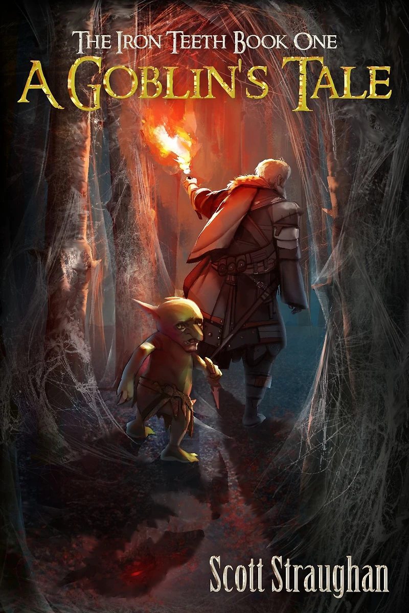 A Goblin's Tale (The Iron Teeth Book 1)