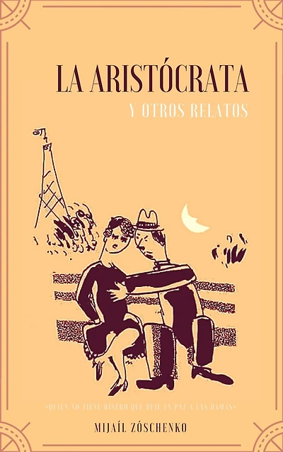 La aristócrata y otros relatos