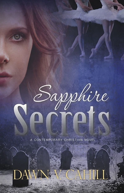 Sapphire Secrets: A Christian Contemporary Novel