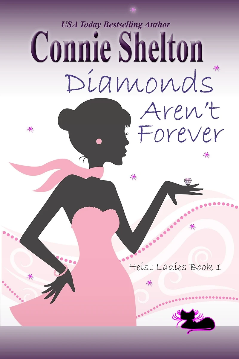 Diamonds Aren't Forever (Heist Ladies, Book 1)