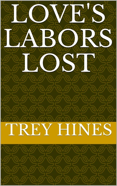 Love's Labors Lost