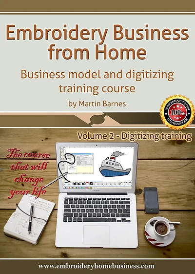 Embroidery Business From Home: Model and Digitizing Training Course (Volume 2)