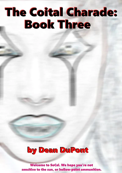 The Coital Charade: Book Three... Sleazy Living