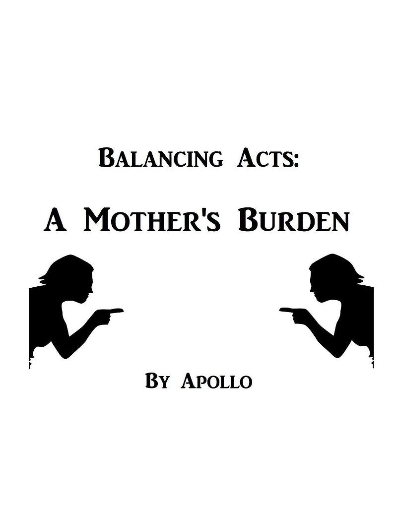 Balancing Acts: A Mother's Burden (The Balancing Acts Universe, #4)