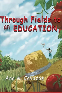 Through Fields to an Education: A Memoir