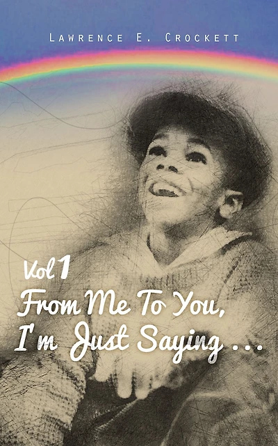 From Me To You, I'm Just Saying... Vol. 1