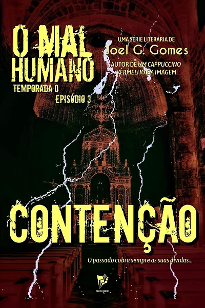 Contenção (O Mal Humano - Temporada 0, #3)