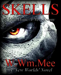 Skells (New Worlds Novels, #2)