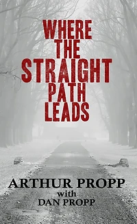Where the Straight Path Leads