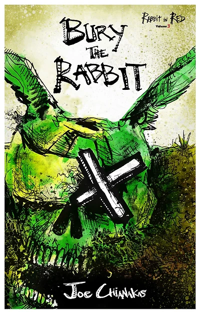 Bury the Rabbit: Rabbit Red Volume Three