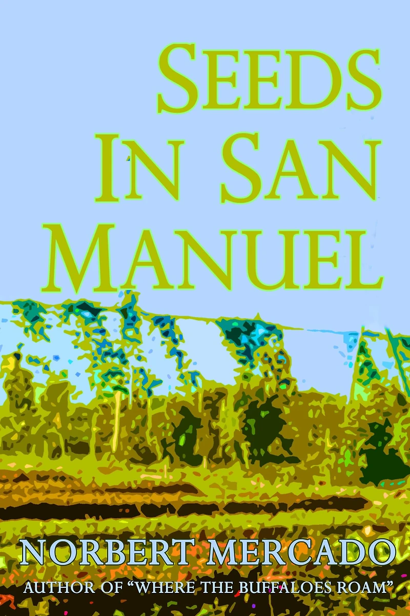 Seeds In San Manuel