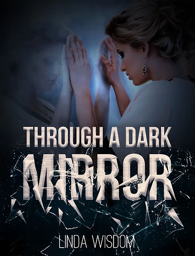 Through a Dark Mirror