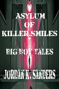 Asylum of Killer Smiles
