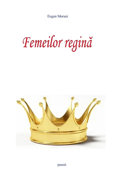 Femeilor regina