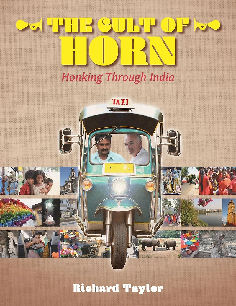 The Cult of Horn: Honking Through India