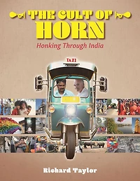 The Cult of Horn: Honking Through India